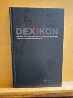 Dexikon : mer &auml;n 500 detektiver, thrillerhj&auml;ltar, &auml;ventyrare, medhj&auml;lpare - samt en och annan minnesv&auml;rd skurk