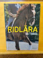 Ridl&auml;ra : ridh&auml;stens grundutbildning och vidareutbildning i dressyr