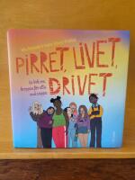 Pirret, livet, drivet : fakta om kroppen f&ouml;r alla med snippa