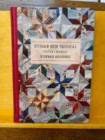 Stigar och v&auml;gsk&auml;l : kultur i n&auml;rmilj&ouml;