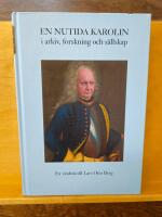 En nutida karolin : en v&auml;nbok till Lars Otto Berg