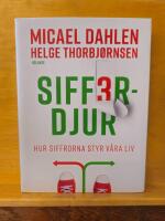 Sifferdjur : hur siffrorna styr v&aring;ra liv