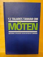 12 talares tankar om m&ouml;ten