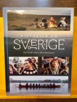 Historien om Sverige : fr&aring;n istiden till ren&auml;ssansen