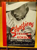 S&eacute;bastiens franska kokbok
