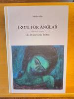 Ironi f&ouml;r &auml;nglar : texter & dikter det &auml;r samma sak