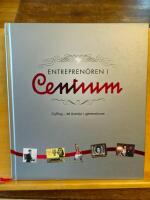 Entrepren&ouml;ren i Centrum : Gylling - ett &auml;ventyr i generationer