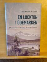 En lockton i &ouml;demarken : om m&auml;nniskans f&ouml;rm&aring;ga att besj&auml;la v&auml;rlden