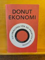 Donutekonomi : sju principer f&ouml;r en framtida ekonomi