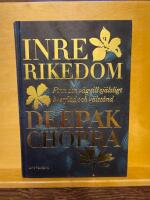 Inre rikedom : finn din v&auml;g till sj&auml;lsligt &ouml;verfl&ouml;d och v&auml;lst&aring;nd