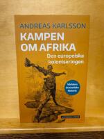 Kampen om Afrika : den europeiska koloniseringen