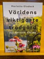 V&auml;rldens viktigaste tr&auml;dg&aring;rd : till naturens f&ouml;rsvar