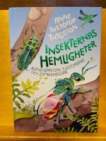 Insekternas hemligheter : bland b&auml;rfisar, tvestj&auml;rtar och zombiebaggar
