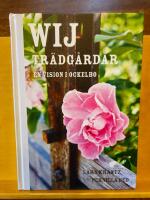 Wij Tr&auml;dg&aring;rdar : en vision i Ockelbo