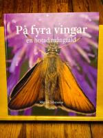 P&aring; fyra vingar : en hotad m&aring;ngfald