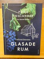 Tr&auml;dg&aring;rdens glasade rum