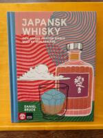 Japansk whisky : och annan asiatisk single malt av v&auml;rldsklass
