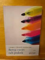 Betyg i teori och praktik 2:a uppl : &auml;mnesdidaktiska perspektiv p&aring; bed&ouml;mning i grundskola och gymnasium