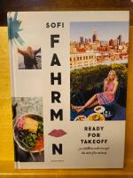 Ready for takeoff : 50 st&auml;llen och recept du inte f&aring;r missa