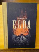 Konsten att elda : allt om hur du f&ouml;rbereder, t&auml;nder och sl&auml;cker