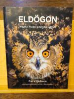Eld&ouml;gon &ndash; m&ouml;ten med Sveriges ugglor