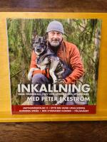 Inkallning : från ståndskall, drev och andra svåra situationer