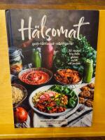 H&auml;lsomat : gott, l&auml;ttlagat, n&auml;ringsrikt