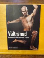 V&auml;ltr&auml;nad : handboken f&ouml;r den funktionella kroppen