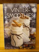 Vinter-smoothies : v&auml;rmande vitaminbomber