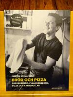 Bröd och pizza : surdegsbröd, fullkornsbröd, pizza och kanelbullar