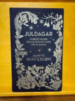Juldagar : 12 ber&auml;ttelser och 12 festm&aring;ltider f&ouml;r 12 dagar
