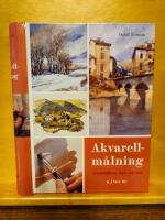 Akvarellm&aring;lning : anv&auml;ndbara tips och r&aring;d