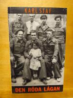 Den R&ouml;da L&aring;gan : en D&ouml;dsd&ouml;md Antinazists Memoarer