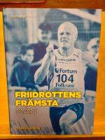 Friidrottens fr&auml;msta m&auml;n