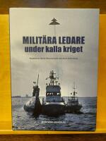 Milit&auml;ra ledare under kalla kriget