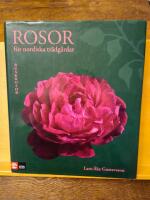 Rosor f&ouml;r nordiska tr&auml;dg&aring;rdar : buskrosor