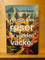F&ouml;r den som reser &auml;r v&auml;rlden vacker
