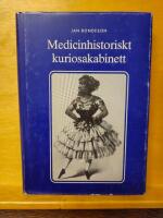 Medicinhistoriskt kuriosakabinett : essayer