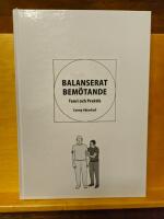 Balanserat bem&ouml;tande : teori och praktik