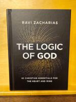 The Logic of God - 52 Christian essentials for the heart and mind