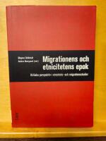 Migrationens och etnicitetens epok