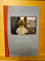 Mer &auml;n blyg : om social &auml;ngslighet hos barn och ungdomar