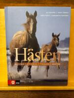 H&auml;sten : beteende, utfodring, fysiologi, anatomi