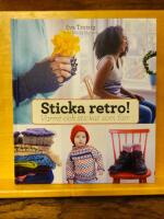 Sticka retro! : varmt och stickat som f&ouml;rr