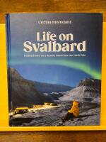 Life on Svalbard - Finding home on a remote island near the North Pole