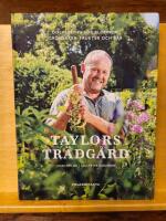 Taylors tr&auml;dg&aring;rd : odlingstips f&ouml;r blommor, gr&ouml;nsaker, frukter och b&auml;r
