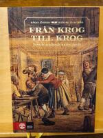 Fr&aring;n krog till krog : svenskt ute&auml;tande under 700 &aring;r