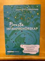 Boosta intrapren&ouml;rskap : utveckla kreativa medarbetare