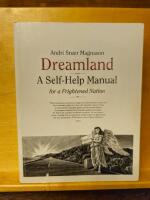 Dreamland : a self-help manual for a frightened nation
