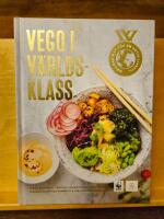 Vego i v&auml;rldsklass : h&aring;llbar mat f&ouml;r en aktiv livsstil